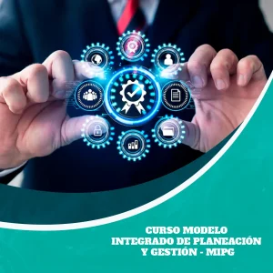 Curso: Implementación del Modelo Integrado de Planeación y Gestión (MIPG)