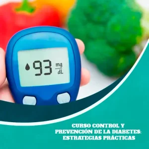 Curso Control y Prevención de la Diabetes: Estrategias Prácticas