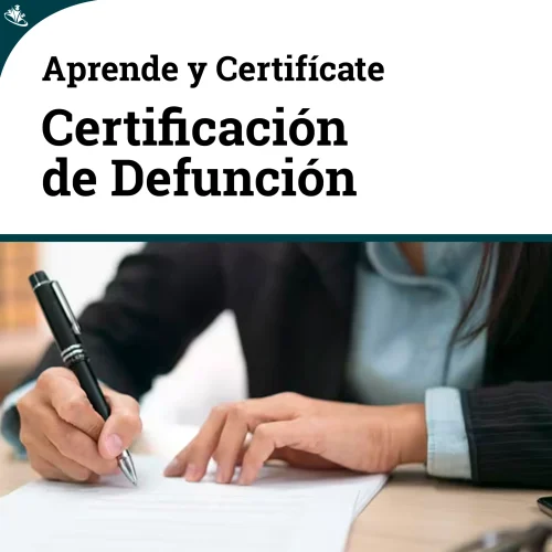 Curso de Certificación de Defunción: Procedimientos Oficiales Curso de Certificación de Defunción: Procedimientos Oficiales