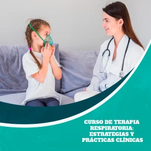 Curso de Terapia Respiratoria: Estrategias y Prácticas Clínicas