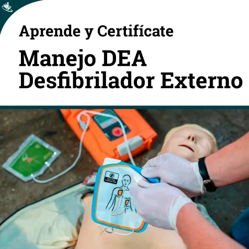 Curso: Manejo del Desfibrilador Externo Automático (DEA) DEA