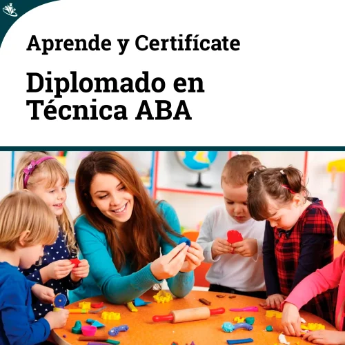 Diplomado en Técnica ABA (Análisis de la Conducta Aplicada) Diplomado en Técnica ABA (Análisis de la Conducta Aplicada)