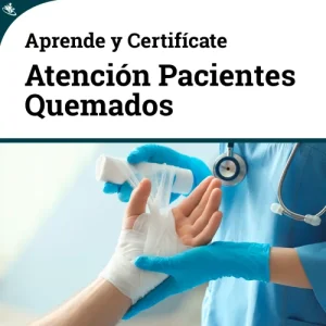 Curso de Cuidado y Atención a Pacientes Quemados