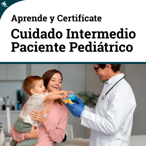 Curso Atención al Paciente Cuidado Intermedio Pediátrico Cuidado intermedio Pediatrico