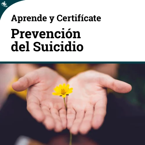 Curso en Prevención y Abordaje del Suicidio Curso en Prevención y Abordaje del Suicidio