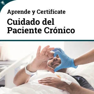 Curso Especializado en el Cuidado del Paciente Crónico
