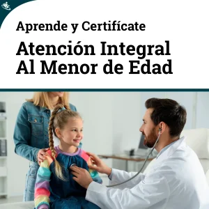 Curso Integral Atención al Menor de Edad