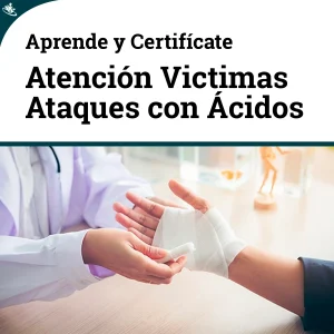 Ataques con ácidos o agentes quimicos