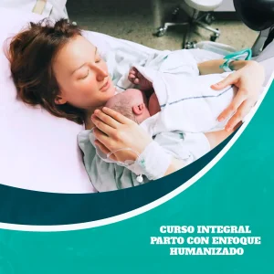 Curso Integral Parto con Enfoque Humanizado