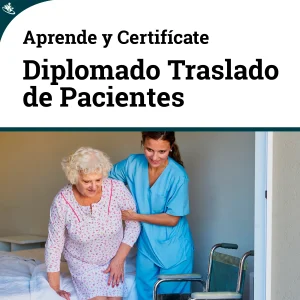 Diplomado en Atención y Traslado de Pacientes para Camilleros Hospitalarios