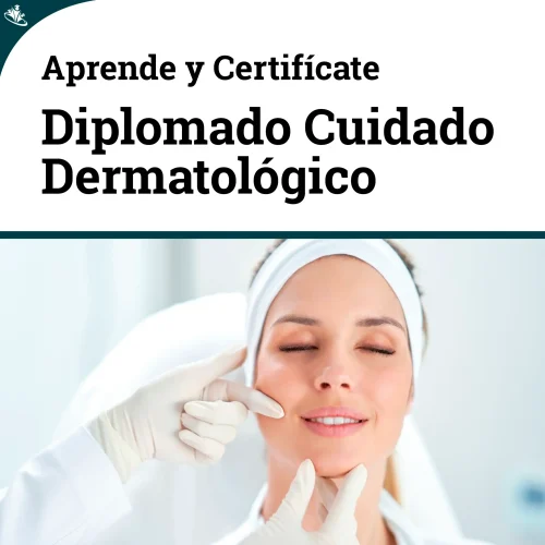 Diplomado en Cuidado Dermatológico Integral: Salud y Prevención Diplomado en Cuidado Dermatológico Integral: Salud y Prevención