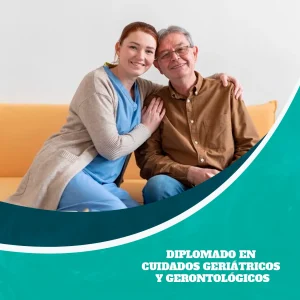 Diplomado en Cuidados Geriátricos y Gerontológicos