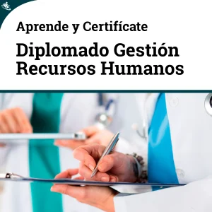 Diplomado en Gestión Integral de Recursos Humanos en el Campo de la Salud