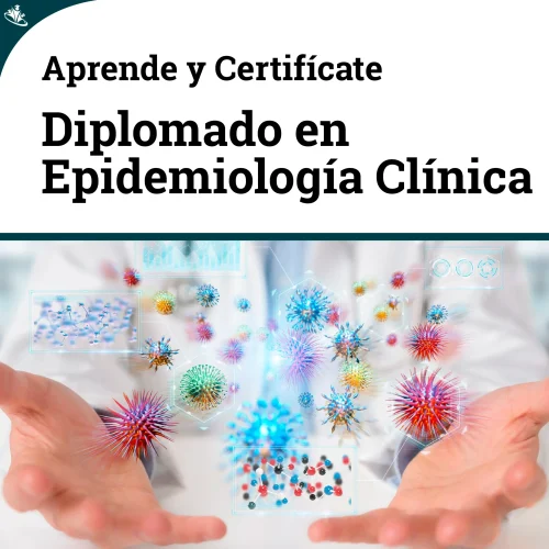 Diplomado en Epidemiología Clínica: Investigación y Práctica Diplomado en Epidemiología Clínica: Investigación y Práctica