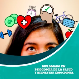 Diplomado en Psicología de la Salud y Bienestar Emocional