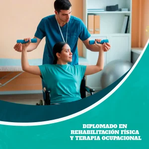 Diplomado en Rehabilitación Física y Terapia Ocupacional