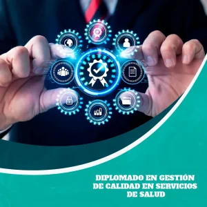 Diplomado en Gestión de Calidad en Servicios de Salud