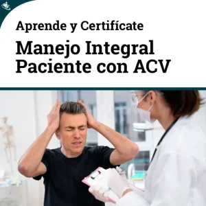 Curso en Manejo Integral del Paciente con Accidente Cerebrovascular (ACV)