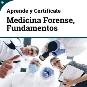 Curso Introductorio en Medicina Forense: Fundamentos y Aplicaciones Clínico-Legales