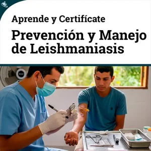 Curso de Prevención y Manejo de la Leishmaniasis