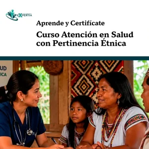 Curso Atención en Salud con Pertinencia Étnica